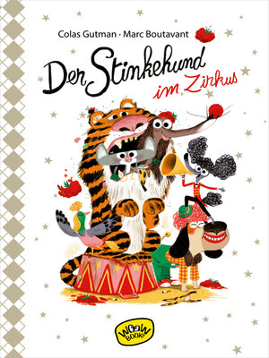 cover image of Der Stinkehund im Zirkus